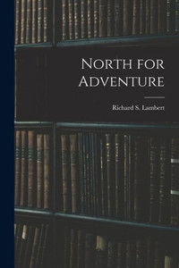 North for Adventure North for Adventure
