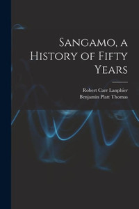 Sangamo, a History of Fifty Years Sangamo, a History of Fifty Years