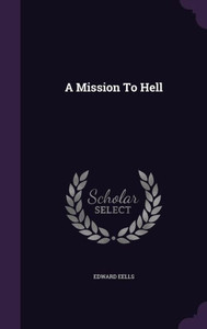 A Mission To Hell A Mission To Hell