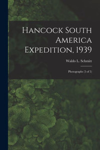 Hancock South America Expedition, 1939: Photographs (5 of 5) Hancock South America Expedition, 1939: Photographs (5 of 5)