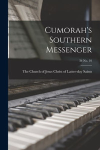 Cumorah's Southern Messenger; 34 no. 10 Cumorah's Southern Messenger; 34 no. 10