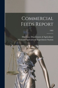 Commercial Feeds Report; 1983 Commercial Feeds Report; 1983