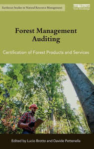 Forest Management Auditing: Certification of Forest Products and Services (Earthscan Studies in Natural Resource Management)