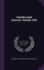 Canada Legal Director, Volume 1918