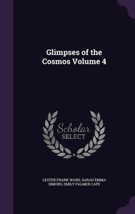 Glimpses of the Cosmos Volume 4 Glimpses of the Cosmos Volume 4