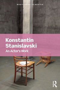 An Actor's Work An Actor's Work