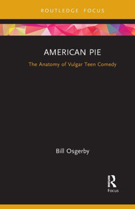 American Pie (Cinema and Youth Cultures) American Pie (Cinema and Youth Cultures)