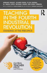 Teaching in the Fourth Industrial Revolution: Standing at the Precipice Teaching in the Fourth Industrial Revolution: Standing at the Precipice