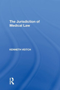 The Jurisdiction of Medical Law The Jurisdiction of Medical Law