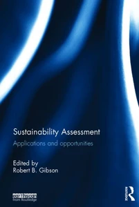 Sustainability Assessment: Applications and opportunities