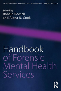 Handbook of Forensic Mental Health Services (International Perspectives on Forensic Mental Health)