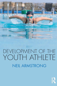 Development of the Youth Athlete Development of the Youth Athlete