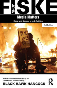 Media Matters: Race & Gender in U.S. Politics Media Matters: Race & Gender in U.S. Politics