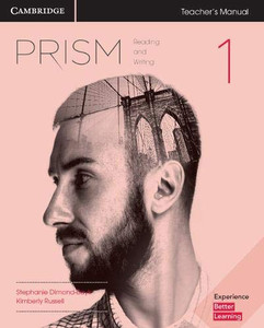 Prism Level 1 Teacher's Manual Reading and Writing Prism Level 1 Teacher's Manual Reading and Writing