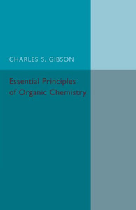 Essential Principles of Organic Chemistry Essential Principles of Organic Chemistry