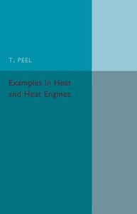 Examples in Heat and Heat Engines Examples in Heat and Heat Engines