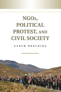 NGOs, Political Protest, and Civil Society NGOs, Political Protest, and Civil Society