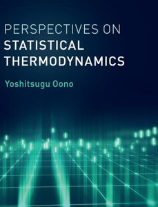 Perspectives on Statistical Thermodynamics Perspectives on Statistical Thermodynamics