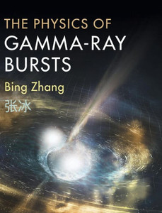 The Physics of Gamma-Ray Bursts The Physics of Gamma-Ray Bursts