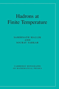 Hadrons at Finite Temperature (Cambridge Monographs on Mathematical Physics)