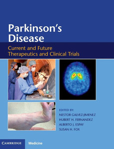 Parkinson's Disease: Current and Future Therapeutics and Clinical Trials Parkinson's Disease: Current and Future Therapeutics and Clinical Trials