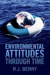 Environmental Attitudes through Time Environmental Attitudes through Time