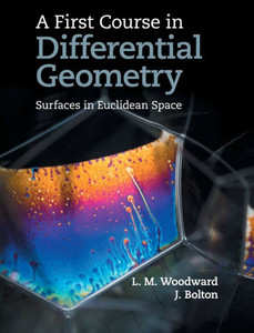 A First Course in Differential Geometry: Surfaces in Euclidean Space A First Course in Differential Geometry: Surfaces in Euclidean Space