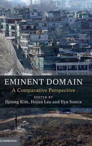Eminent Domain: A Comparative Perspective Eminent Domain: A Comparative Perspective