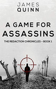 A Game For Assassins (Redaction Chronicles) - 9784910557472