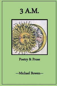 3 A.M. Poetry and Prose 3 A.M. Poetry and Prose