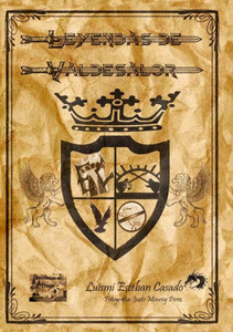 LEYENDAS DE VALDESALOR (Spanish Edition)