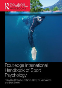 Routledge International Handbook of Sport Psychology (Routledge International Handbooks) Routledge International Handbook of Sport Psychology (Routledge International Handbooks)