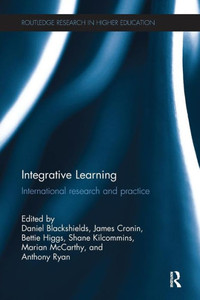 Integrative Learning: International research and practice (Routledge Research in Higher Education)
