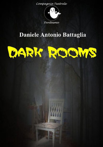 Dark Rooms (Italian Edition) Dark Rooms (Italian Edition)