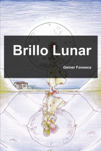 Brillo Lunar (Spanish Edition)