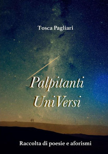 Palpitanti UniVersi (Italian Edition)