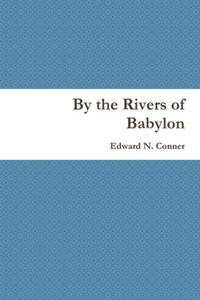 By the Rivers of Babylon By the Rivers of Babylon