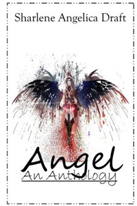 Angel: An Anthology Angel: An Anthology
