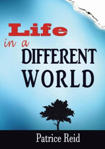 Life In A Different World Life In A Different World