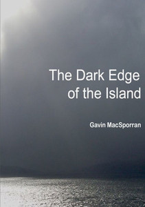 The Dark Edge of the Island The Dark Edge of the Island