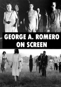 George A. Romero On Screen George A. Romero On Screen