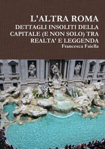 L'ALTRA ROMA (Italian Edition) L'ALTRA ROMA (Italian Edition)