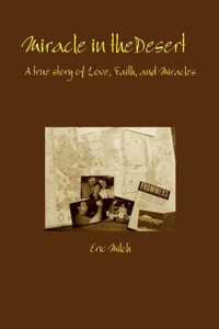 Miracle in the Desert: A True Story