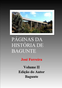 PAGINAS DA HIST?RIA DE BAGUNTE II (Portuguese Edition) PAGINAS DA HIST?RIA DE BAGUNTE II (Portuguese Edition)