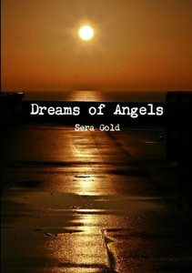 Dreams of Angels Dreams of Angels