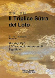 Il Triplice Sutra del Loto, Vol. I: Sutra degli Innumerevoli Significati (Italian Edition)