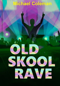 Old Skool Rave Old Skool Rave