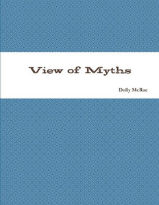 View of Myths View of Myths