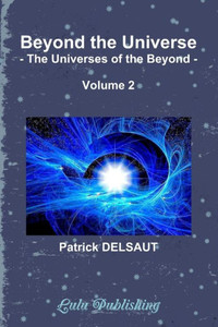 Beyond the Universe - Volume 2 (Black and White) Beyond the Universe - Volume 2 (Black and White)