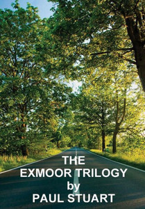 THE EXMOOR TRILOGY THE EXMOOR TRILOGY